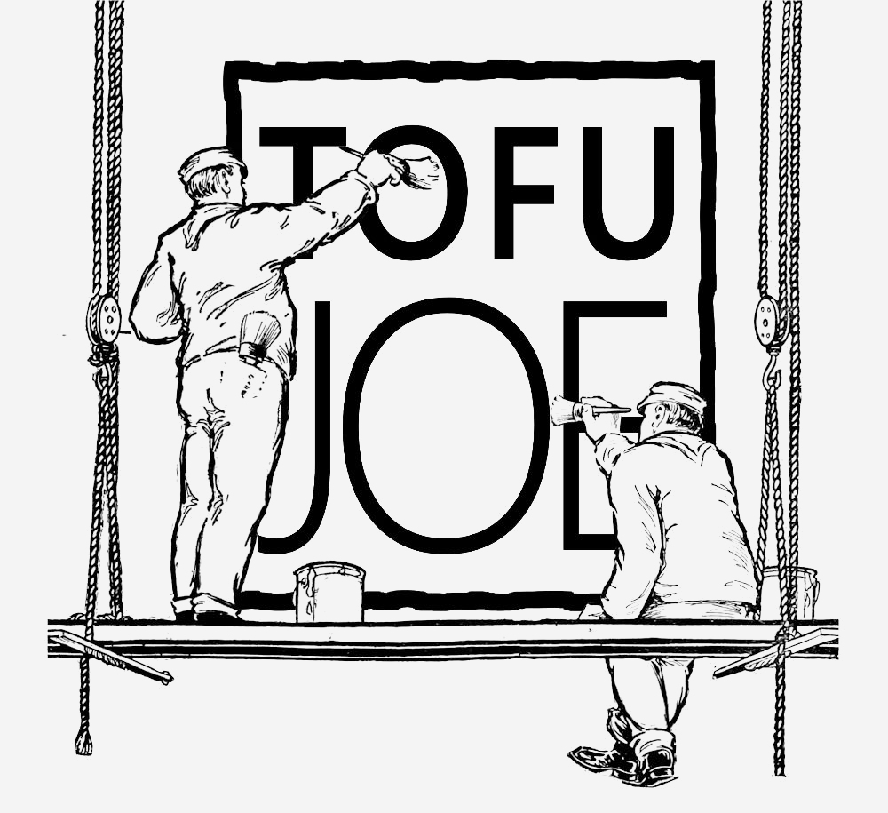 TofuJoe at Work