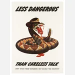 Less Dangerous Than Careless Talk Poster