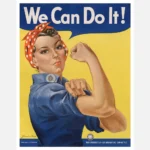 We Can Do It! Poster